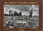 Een greep uit het landbouwverleden 1900-1950 - 2 delen, Ophalen of Verzenden, 20e eeuw of later, Zo goed als nieuw