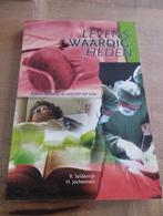 R. Seldenrijk - Levens-waardig-heden, Boeken, Dieet en Voeding, Ophalen of Verzenden, Zo goed als nieuw, R. Seldenrijk; H. Jochemsen