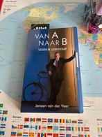 Van A naar B Lessen in Leiderschap - Jeroen van der Veer, Ophalen, Gelezen