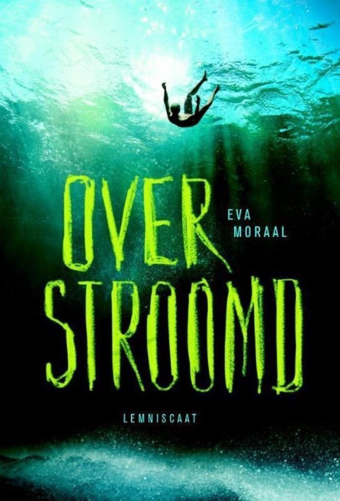 Overstroomd - Eva Moraal, Boeken, Kinderboeken | Jeugd | 13 jaar en ouder, Nieuw, Fictie, Ophalen of Verzenden