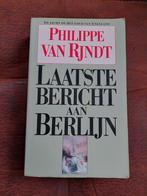 Laatstebericht aan Berlijn - Philippe van Rjndt, Ophalen of Verzenden, Tweede Wereldoorlog, Gelezen, Overige onderwerpen
