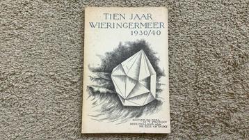 Tien jaar Wieringermeer 1930 / 1940. Met kaart.   beschikbaar voor biedingen