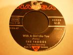 The Troggs - With a girl like you / I want you ,.,., Cd's en Dvd's, Vinyl Singles, Pop, Ophalen of Verzenden, 7 inch, Zo goed als nieuw