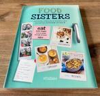 Food Sisters Kookboek - Gezond & Lekker!, Voorgerechten en Soepen, Ophalen of Verzenden, Zo goed als nieuw, Gezond koken