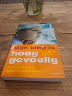 Mijn kind is hooggevoelig - Ilse van den Daele, Ophalen of Verzenden