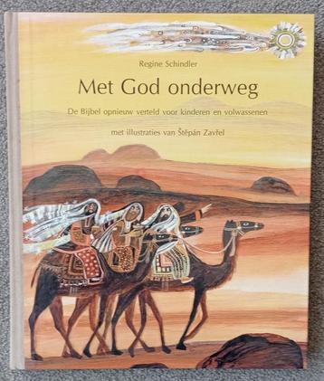 Met God onderweg ; de Bijbel opnieuw verteld ; Regine Schind beschikbaar voor biedingen