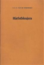 C.P.F. (Fij) van de Werfhorst - Härfstbleujers - Helders - G, Boeken, Ophalen of Verzenden, Zo goed als nieuw, Overijssel