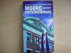 Friesland: Moord In Het Provinciehuis - F. & T. Steenmeijer, Nieuw, Ophalen of Verzenden, Friesland, F. & T. Steenmeijer