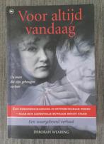 Deborah Wearing  Voor altijd vandaag, Europa overig, Ophalen of Verzenden, Zo goed als nieuw, Deborah Wearing