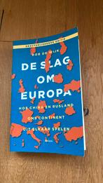Rob de Wijk - De slag om Europa, Boeken, Politiek en Maatschappij, Rob de Wijk, Europa, Ophalen of Verzenden, Zo goed als nieuw