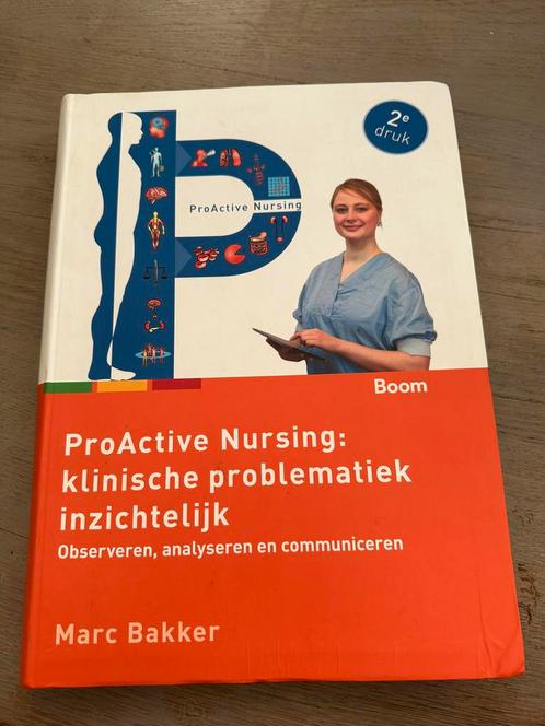 ProActive Nursing: klinische problematiek inzichtelijk, Boeken, Gezondheid, Dieet en Voeding, Zo goed als nieuw, Dieet en Voeding