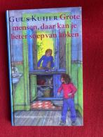 Grote mensen, daar kun je beter soep van koken - guus kuijer, Boeken, Kinderboeken | Jeugd | onder 10 jaar, Gelezen, Fictie algemeen