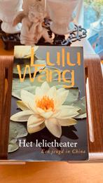 Het lelietheater - Lulu Wang, Gelezen, Lulu Wang, Ophalen of Verzenden, Nederland