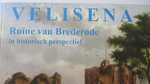 Velisena - Ruinë van Brederode in historisch perspectief, Boeken, Geschiedenis | Stad en Regio, Gelezen, 20e eeuw of later, Ophalen of Verzenden