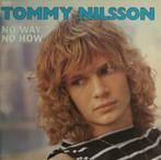 Tommy Nilsson ‎– No Way No How, Gebruikt, Ophalen of Verzenden, 12 inch, Disco