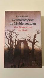 Peter Raedts - De ontdekking van de Middeleeuwen, Ophalen, 14e eeuw of eerder, Europa, Zo goed als nieuw