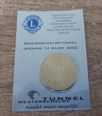 Westerscheldetunnel Openingsmunt 14 maart 2003, Postzegels en Munten, Penningen en Medailles, Ophalen of Verzenden, Overige materialen