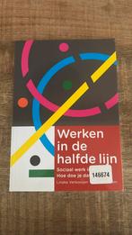 Quinta Ansem - Werken in de halfde lijn, Quinta Ansem; Lineke Verkooijen, Maatschappij en Samenleving, Ophalen of Verzenden, Zo goed als nieuw