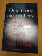 Naomi Wolf - Oog in oog met het beest, Gelezen, Ophalen of Verzenden, Wereld, Naomi Wolf