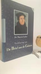 Luther, Dr. Maarten; Verklaring van de brief aan de Galaten, Boeken, Ophalen of Verzenden, Gelezen, Christendom | Protestants