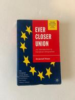 Ever Closer Union An introduction to European Integration, Gelezen, Ophalen of Verzenden, WO, Desmond Dinan