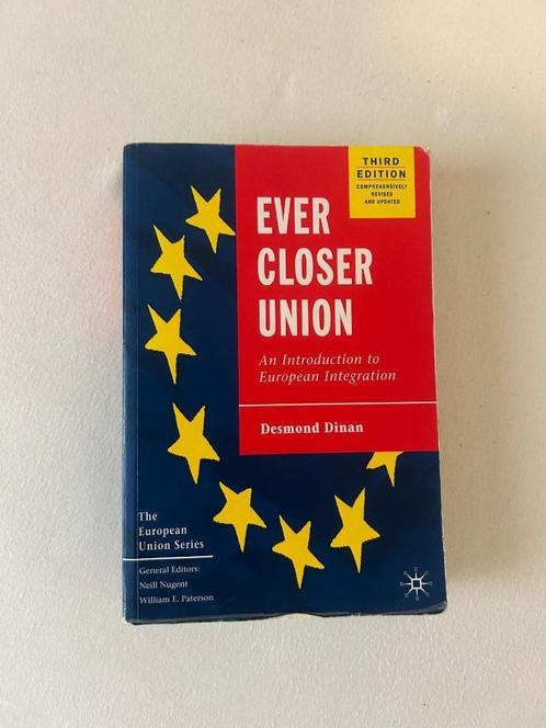 Ever Closer Union An introduction to European Integration, Boeken, Studieboeken en Cursussen, Gelezen, WO, Alpha, Ophalen of Verzenden