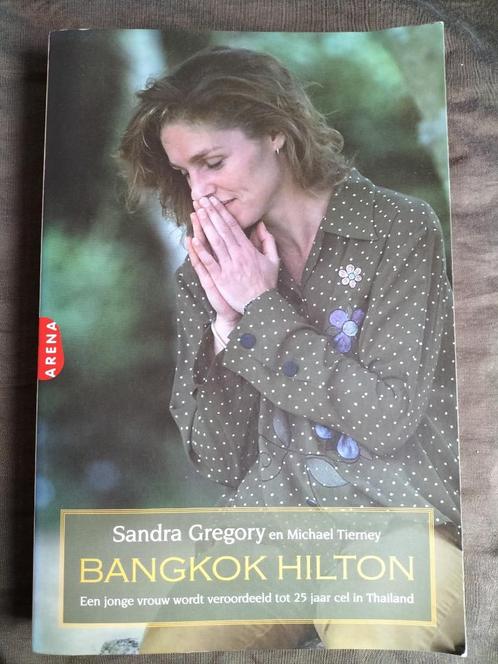 Sandra Gregory - Bangkok Hilton, Boeken, Biografieën, Zo goed als nieuw, Ophalen of Verzenden