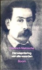 Friedrich Nietzsche - Herwaardering van alle waarden, Ophalen of Verzenden, Gelezen