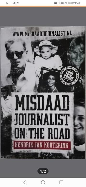 Misdaadjournalist on the road - Hendrik Jan Korterink.  beschikbaar voor biedingen