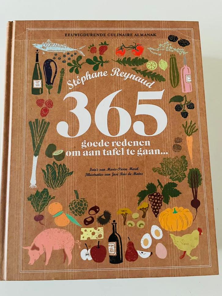 365 goede redenen om aan tafel te gaan, Stephane Reynaud, Boeken, Kookboeken, Nieuw, Frankrijk, Ophalen of Verzenden
