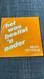 Vinyl single Brave Hendrik - Het was beslist ‘n ander, Ophalen of Verzenden, Zo goed als nieuw, Overige formaten, Levenslied of Smartlap