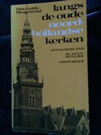 Langs de oude noord Hollandse kerken, Boeken, Ophalen of Verzenden, Zo goed als nieuw, Overige onderwerpen