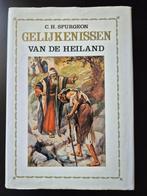 Gelijkenissen van de Heiland, door Spurgeon, Ophalen of Verzenden, Christendom | Protestants