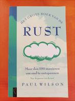 Het Grote Boek van de Rust - Paul Wilson, Ophalen of Verzenden, Gelezen, Overige onderwerpen, Paul Wilson