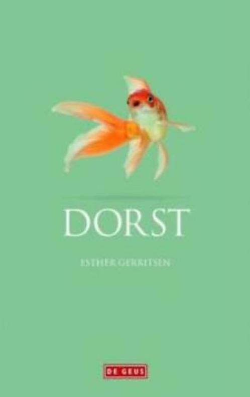 Esther Gerritsen - Dorst, Boeken, Literatuur, Zo goed als nieuw, Nederland, Ophalen of Verzenden
