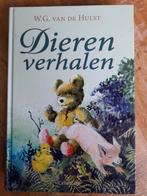 W.G. van de Hulst - Dierenverhalen - voorleesboek, Ophalen of Verzenden, W.G. van de Hulst