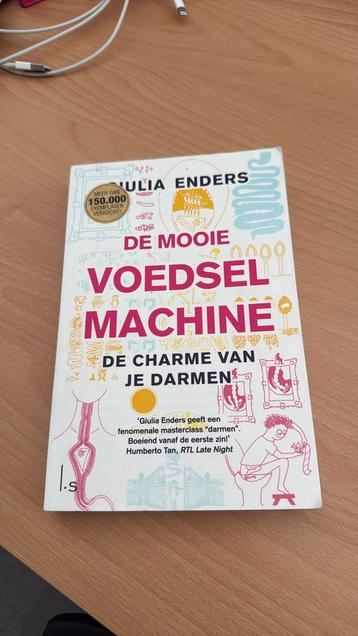 Giulia Enders - De mooie voedselmachine beschikbaar voor biedingen