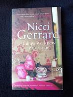 Nicci Gerrard, Things We Knew Were True, Boeken, Ophalen of Verzenden, Gelezen