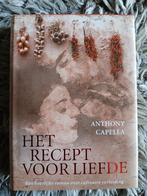 A. Capella - Het recept voor liefde, Ophalen of Verzenden, Zo goed als nieuw, A. Capella