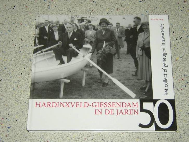 Hardinxveld - Giessendam in de jaren 50, Boeken, Geschiedenis | Stad en Regio, Zo goed als nieuw, Verzenden