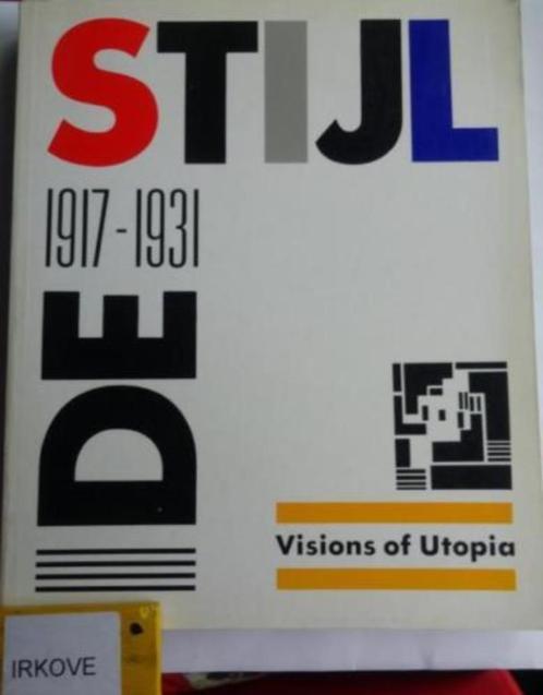 DE STIJL 1917 - 1931 * Visions of Utopia *, Boeken, Kunst en Cultuur | Beeldend, Zo goed als nieuw, Overige onderwerpen, Verzenden