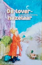 De Toverhazelaar, Fictie algemeen, Ophalen of Verzenden, Jeannette Donkersteeg., Gelezen