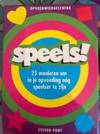 Speels! - 25 manieren voor een speelse opvoeding, Ophalen of Verzenden, Zo goed als nieuw, Opvoeding tot 6 jaar