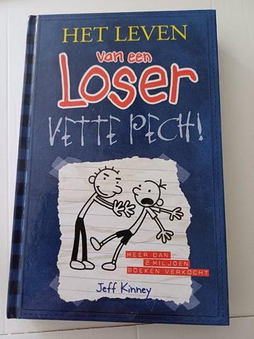 Het leven van een loser “Vette pech” beschikbaar voor biedingen