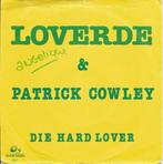 Loverde & Patrick Cowley ‎– Die Hard Lover (1982), Cd's en Dvd's, Vinyl Singles, 7 inch, Single, Dance, Ophalen of Verzenden