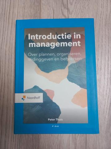 Introductie in management - Peter Thuis - 4e druk beschikbaar voor biedingen