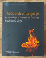 The Sounds of Language, Ophalen of Verzenden, Elizabeth C. Zsiga, Alpha, WO