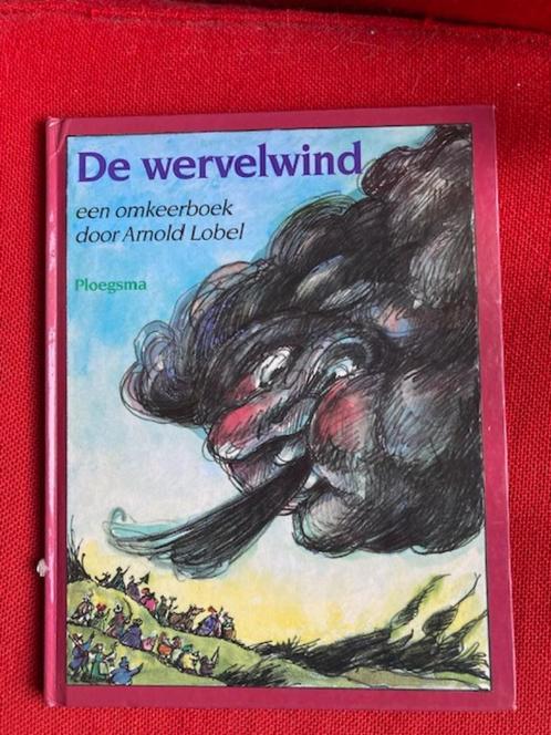 De wervelwind een omkeerboek - arnold lobel, Boeken, Kinderboeken | Kleuters, Zo goed als nieuw, Fictie algemeen, 5 of 6 jaar
