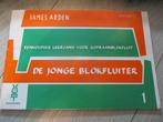 James arden De jonge blokfluiter deel 1, Muziek en Instrumenten, Ophalen, Gebruikt, Overige soorten, Blokfluit