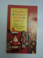 *Inez van Eijk - Van Allerheiligen tot sint juttemis, Boeken, Ophalen of Verzenden, 20e eeuw of later, Nieuw